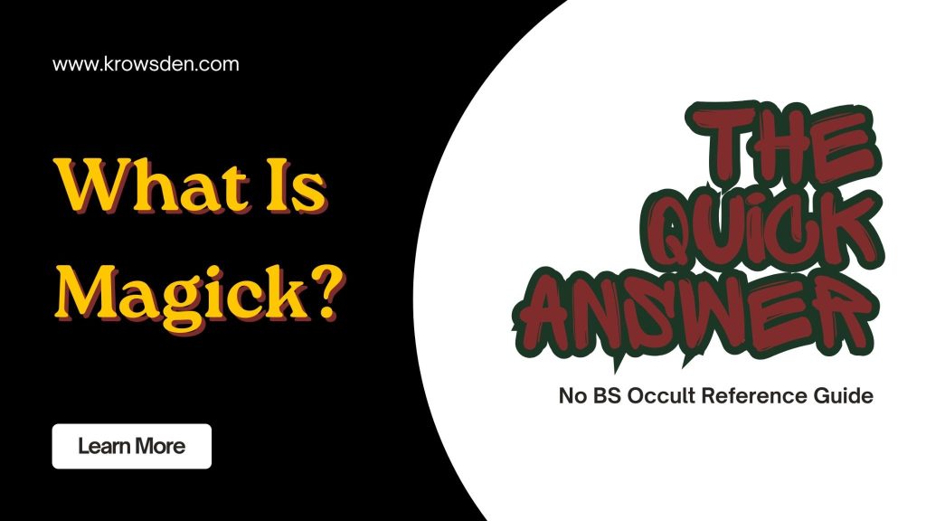 "what is magick" in yellow text beside "the quick answer" a no bs occult reference guide.
